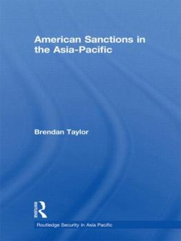Hardcover American Sanctions in the Asia-Pacific Book