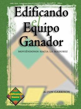 Paperback Edificando El Equipo Ganador: Libro del Alumno [Spanish] Book