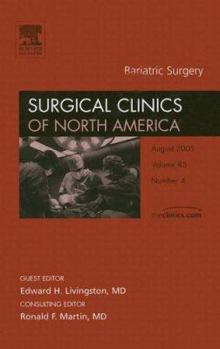 Hardcover Bariatric Surgery, an Issue of Surgical Clinics: Volume 85-4 Book