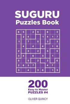 Paperback Suguru - 200 Easy to Master Puzzles 9x9 (Volume 4) Book