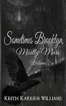 Paperback Sometimes Brooklyn, Mostly Mars Volume 2 Book