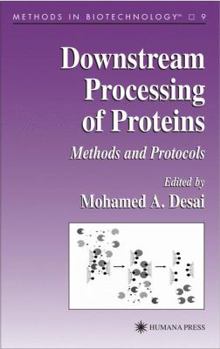 Paperback Downstream Processing of Proteins: Methods and Protocols Book