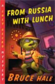 Hardcover From Russia with Lunch, 14: A Chet Gecko Mystery Book