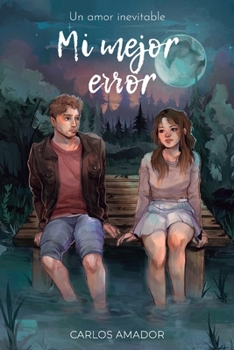 Paperback Mi Mejor Error: Un amor inevitable [Spanish] Book