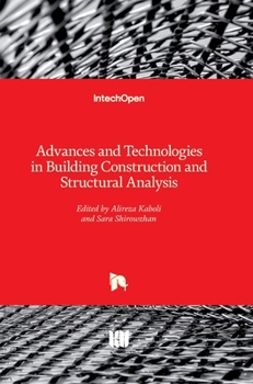 Hardcover Advances and Technologies in Building Construction and Structural Analysis Book