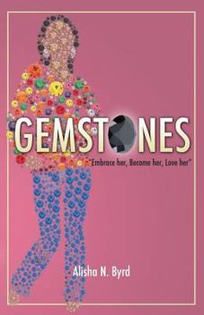 Paperback Gemstones: Embrace Her, Become Her, Love Her Book