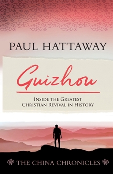 Paperback GUIZHOU (book 2): Inside the Greatest Christian Revival in History Book