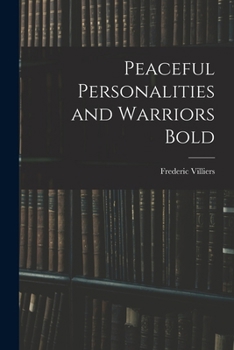 Peaceful Personalities and Warriors Bold