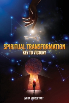 Paperback Spiritual Transformation: Key To Victory Book