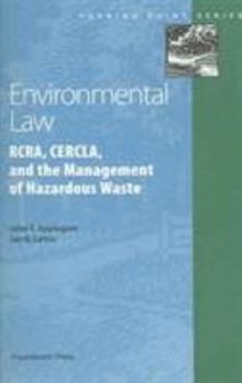 Hardcover Applegate and Laitos' Environmental Law: RCRA, Cercla, and the Management of Hazardous Waste (Turning Point Series) Book