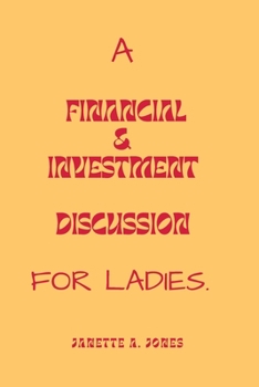 Paperback A Financial & Investment Discussion for Ladies [Large Print] Book