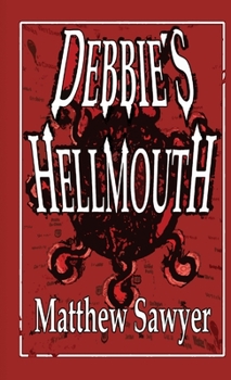 Paperback Debbie's Hellmouth Book