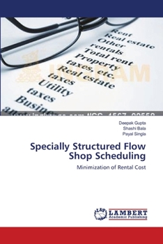 Paperback Specially Structured Flow Shop Scheduling Book