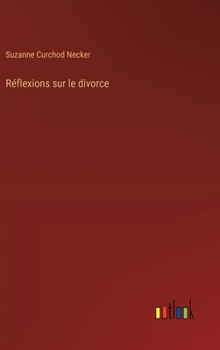 Hardcover Réflexions sur le divorce [French] Book