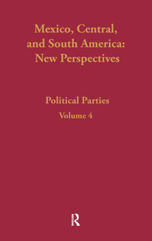 Hardcover Political Parties: Mexico, Central, and South America Book