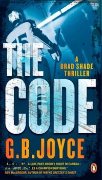 The Code - Book #1 of the Brad Shade