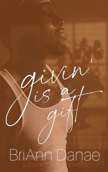 Givin' Is A Gift