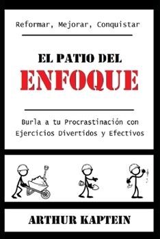 Paperback El Patio del Enfoque [Spanish] Book
