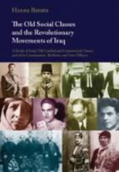 Paperback The Old Social Classes & the Revolutionary Movement in Iraq Book