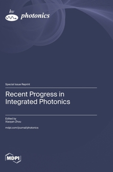Hardcover Recent Progress in Integrated Photonics Book