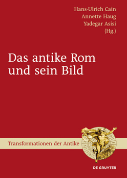 Hardcover Das antike Rom und sein Bild [German] [Large Print] Book