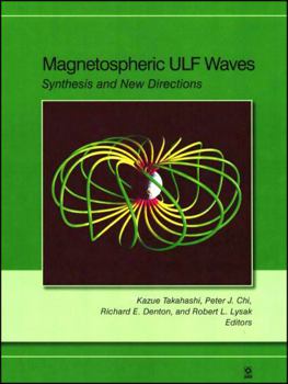 Hardcover Magnetospheric Ulf Waves: Synthesis and New Directions Book