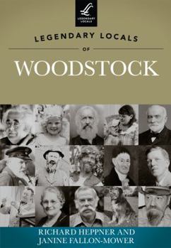 Paperback Legendary Locals of Woodstock Book