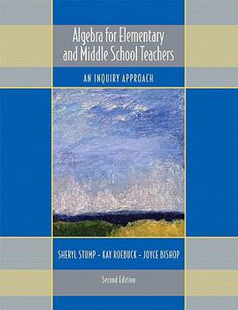 Paperback Algebra for Elementary and Middle School Teachers: An Inquiry Approach Book