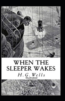 Paperback The Sleeper Awakes Illustrated Book