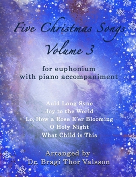 Paperback Five Christmas Songs for Euphonium - volume 3 Book