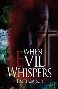 Paperback When Evil Whispers Book