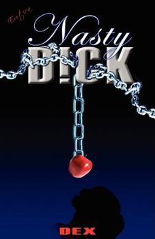Paperback Nasty D!ck (Erotica) Book