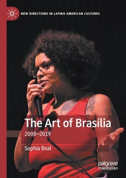 Paperback The Art of Brasília: 2000-2019 Book