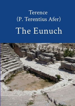 Paperback The Eunuch by Terence Book