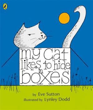 Paperback My Cat Likes To Hide in Boxes Book