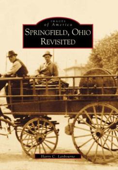 Springfield, Ohio Revisited - Book  of the Images of America: Ohio