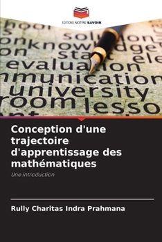 Paperback Conception d'une trajectoire d'apprentissage des mathématiques [French] Book