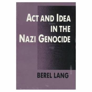 Paperback ACT and Idea in the Nazi Genocide Book