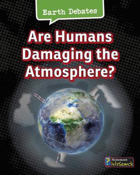 Hardcover Are Humans Damaging the Atmosphere? Book