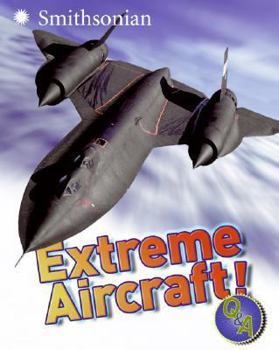 Extreme Aircraft! Q&A