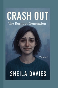 Paperback Crash Out: The Burnout Generation Book