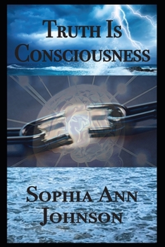 Paperback Truth Is Consciousness: The Poetic Journey Book