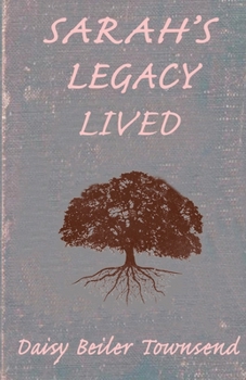 Paperback Sarah's Legacy Lived Book