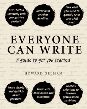 Hardcover Everyone Can Write: A Guide to Get You Started Book