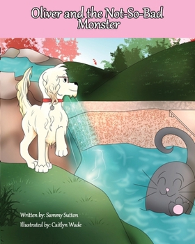Paperback Oliver and the Not-So-Bad Monster (Oliver Doodle's Tales) Book