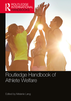 Paperback Routledge Handbook of Athlete Welfare Book