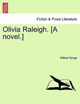 Paperback Olivia Raleigh. [A Novel.] Book
