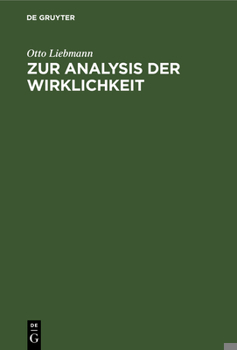 Hardcover Zur Analysis Der Wirklichkeit: Eine Erörterung Der Grundproblemen Der Philosophie [German] Book