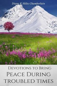 Paperback Devotions to Bring Peace During Troubled Times Book