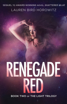 Renegade Red - Book #2 of the Light